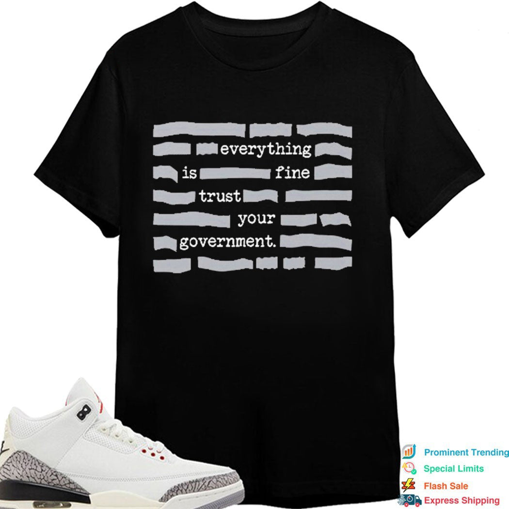 🏆Vente flash⚡ PLUS DE 30 000 VENDUS ! T-shirt « Tout va bien, faites confiance à votre gouvernement »