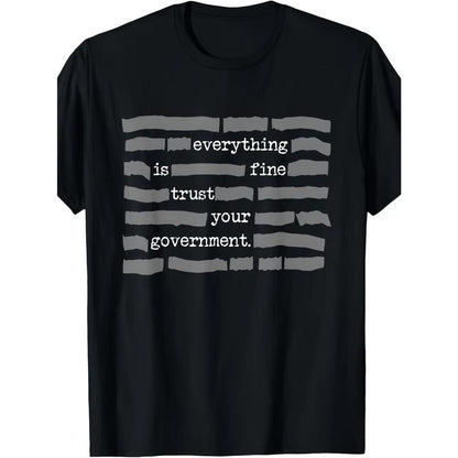 🏆Vente flash⚡ PLUS DE 30 000 VENDUS ! T-shirt « Tout va bien, faites confiance à votre gouvernement »